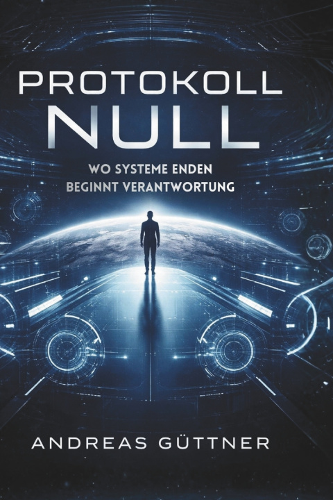 Kniha Protokoll Null Andreas Güttner