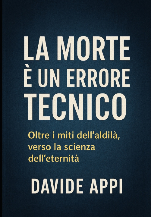 Книга LA MORTE È UN ERRORE TECNICO Davide Appi