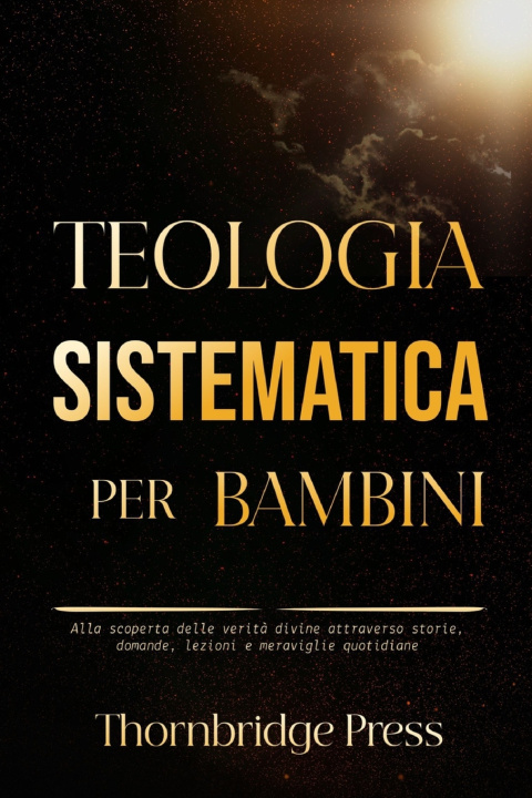 Buch TEOLOGIA SISTEMATICA PER BAMBINI THORNBRIDGE PRESS