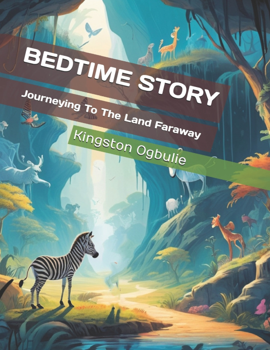 Kniha BEDTIME STORY Kingston Ogbulie