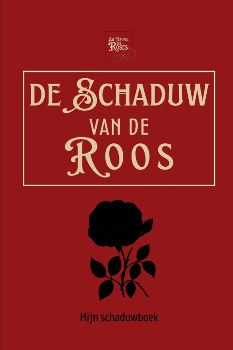 Knjiga De schaduw van de roos Rozendoorn .