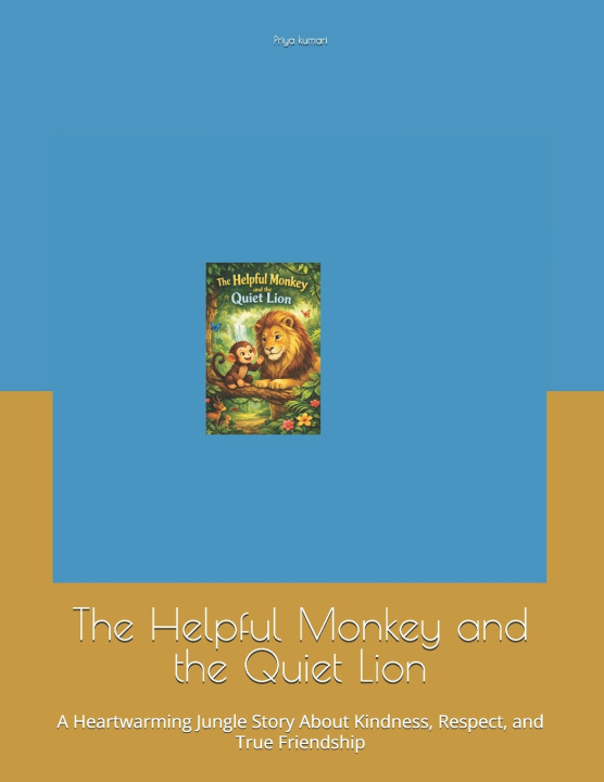 Knjiga The Helpful Monkey and the Quiet Lion priya kumari