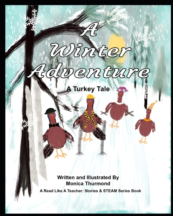 Kniha A Winter Adventure Monica S. Thurmond