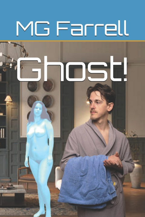 Book Ghost! MG Farrell