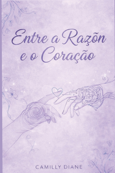 Kniha Entre a razão e coração camilly Diane