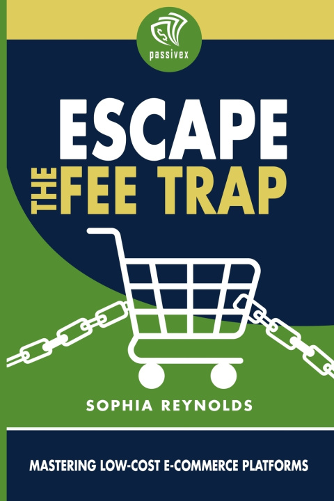Kniha Escape the Fee Trap Sophia Reynolds