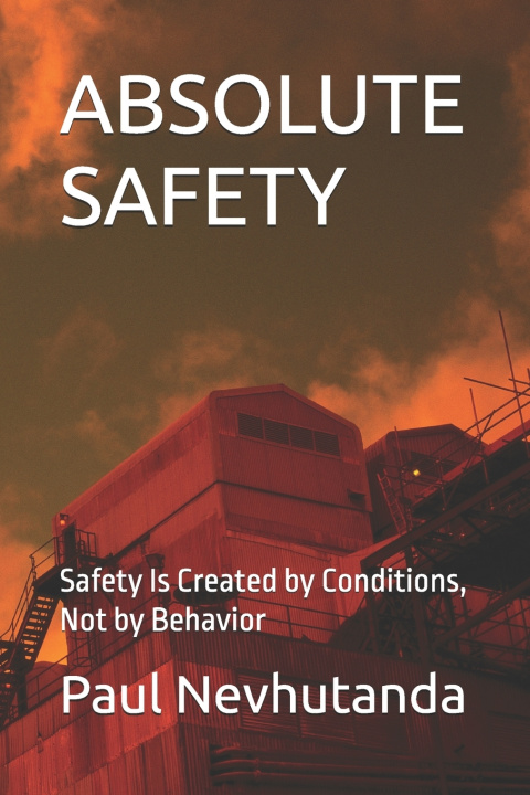 Kniha ABSOLUTE SAFETY Paul Nevhutanda