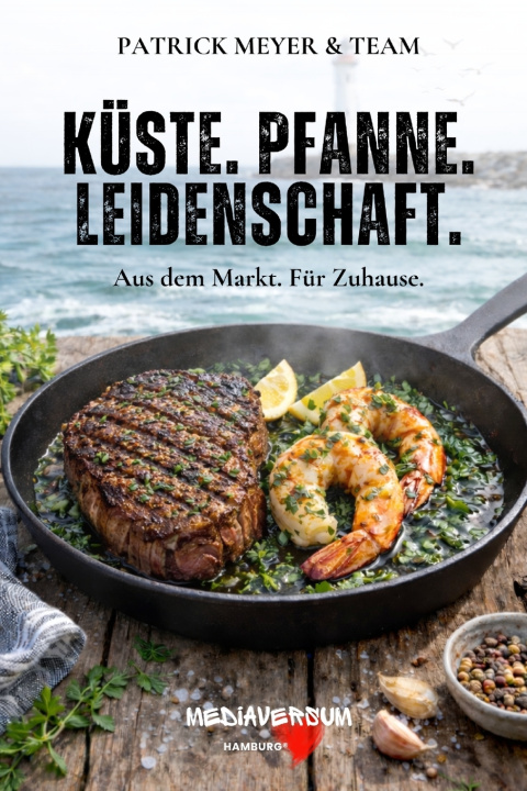 Könyv Pfanne. Küste. Leidenschaft. Patrick Meyer
