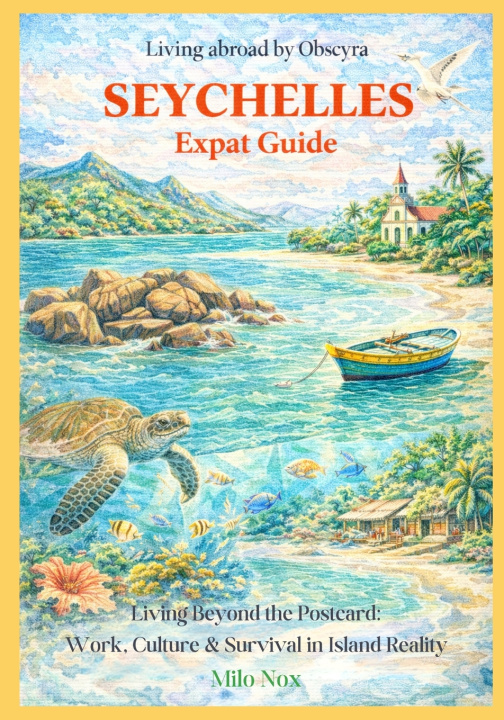 Kniha Seychelles Expat Guide Milo Nox