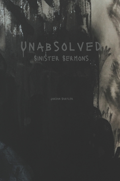 Kniha Unabsolved Jordan Sartler