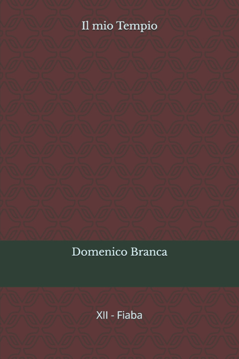 Kniha Il mio Tempio Domenico Branca
