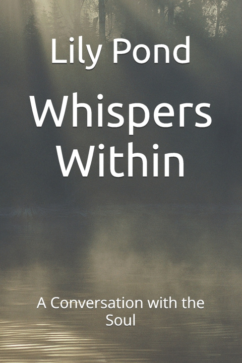 Kniha Whispers Within Lily Pond