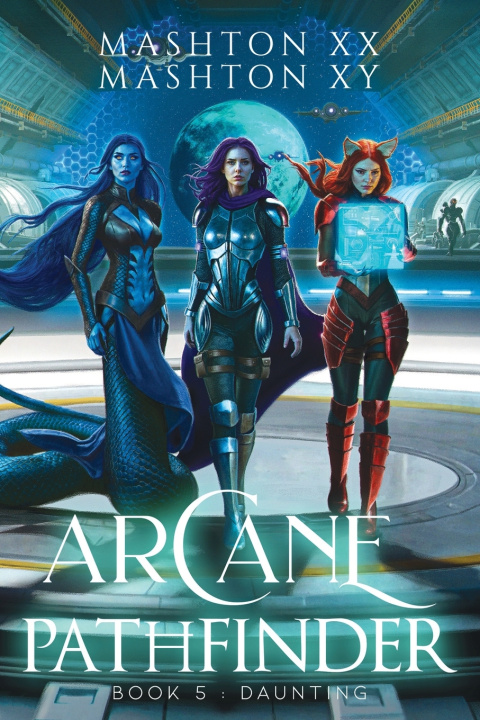 Kniha Arcane Pathfinder Book 5 Mashton XX