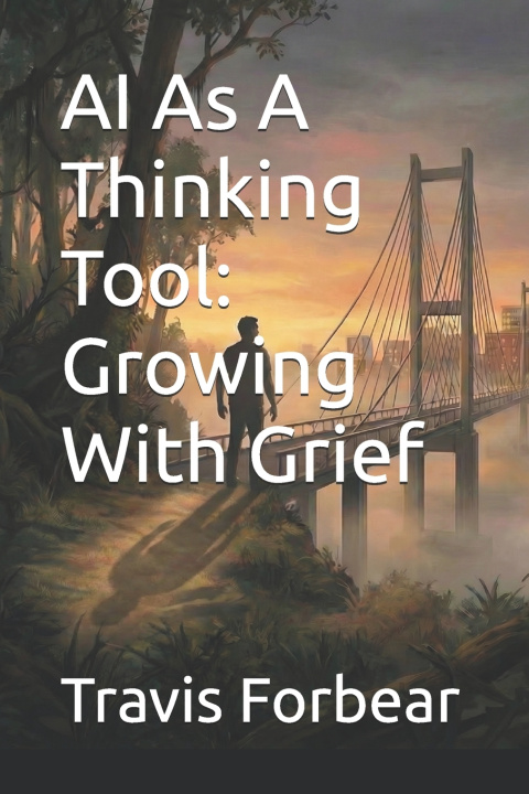 Knjiga AI As A Thinking Tool Travis W. Forbear