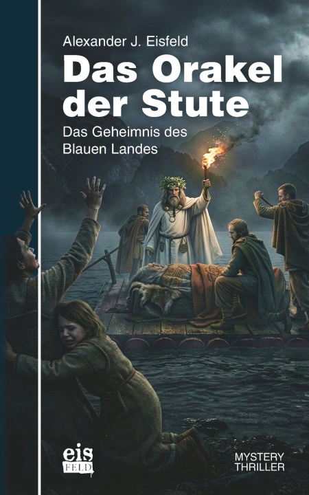 Kniha Das Orakel der Stute Alexander J. Eisfeld