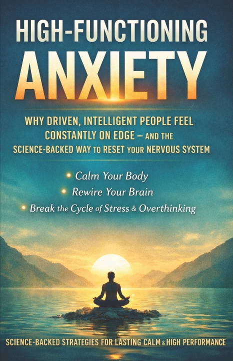 Knjiga High-Functioning Anxiety Benjamin John Amorim Boyle