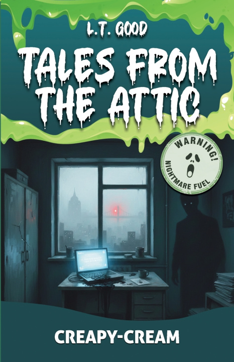 Kniha Tales from the Attic L. T. Good