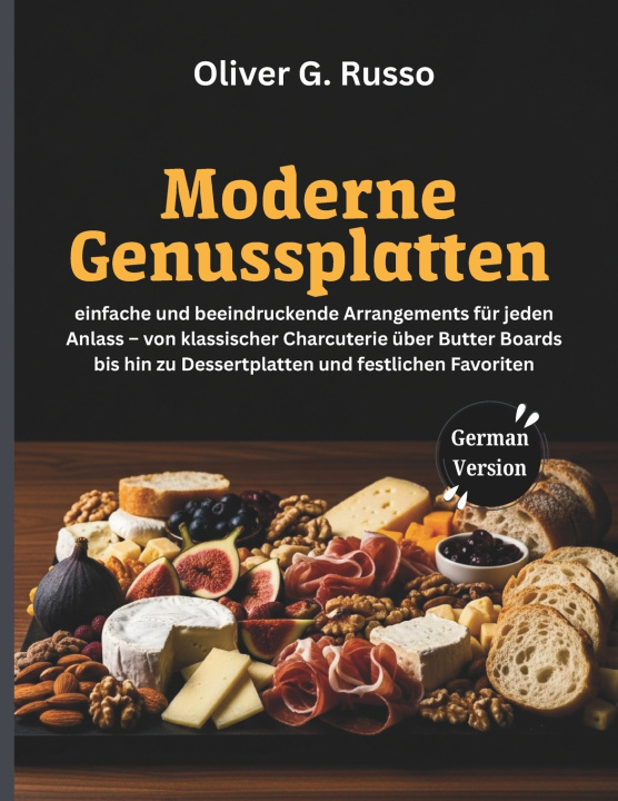 Kniha Moderne Genussplatten Oliver G. Russo
