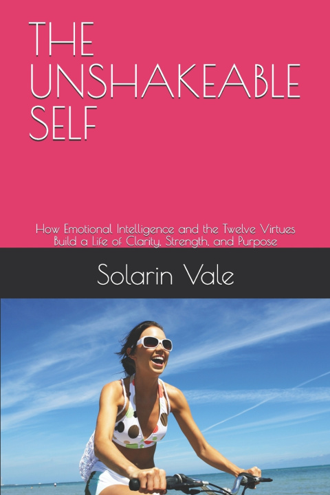 Kniha THE UNSHAKEABLE SELF Solarin Vale