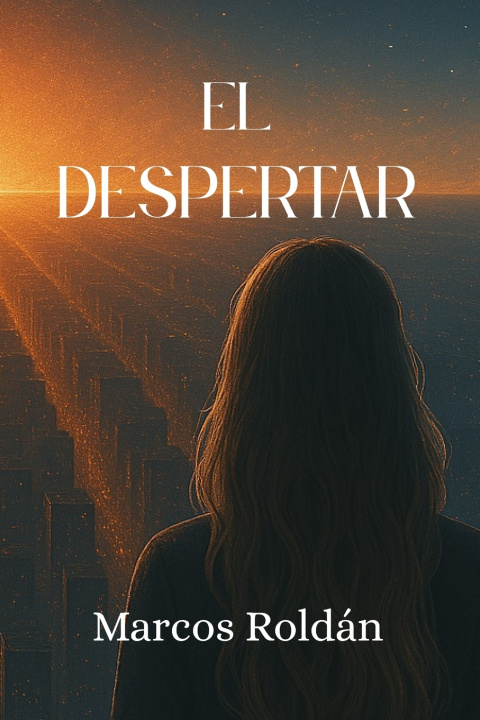 Kniha EL DESPERTAR Marcos Roldan Resto