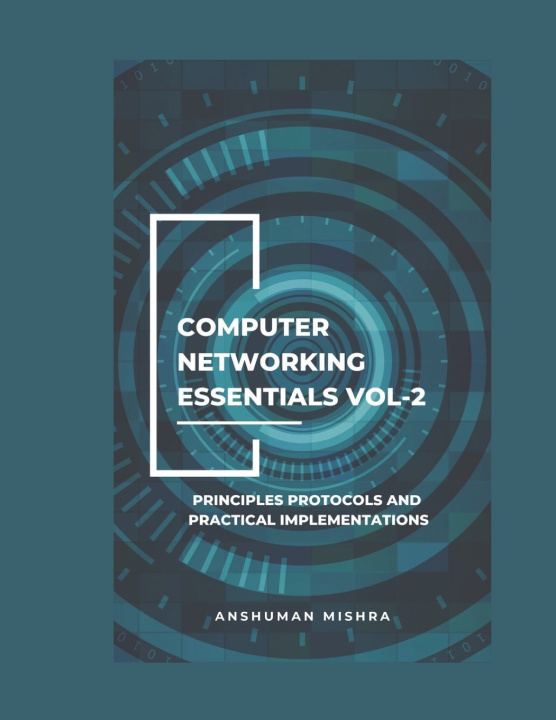 Kniha Computer networking essentials VOL-2 Anshuman Mishra