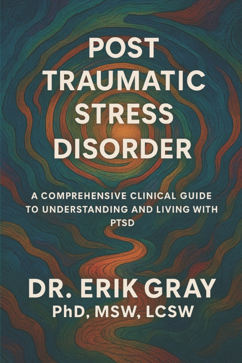 Kniha Post-Traumatic Stress Disorder Erik Gray