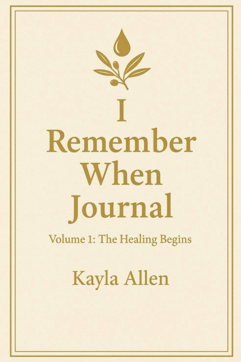 Kniha I Remember When Journal Kayla Allen