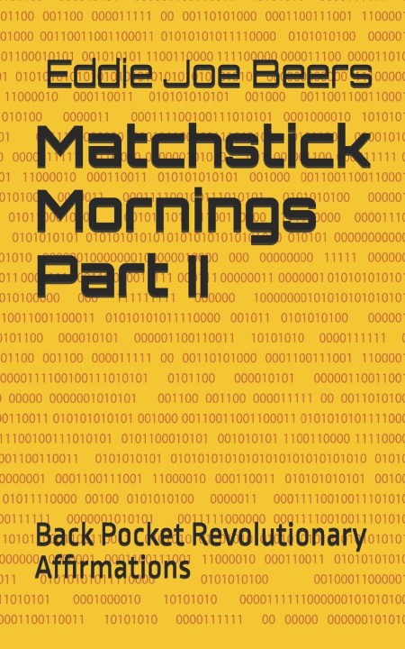 Kniha Matchstick Mornings Part II Eddie Joe Beers