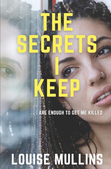 Kniha The Secrets I Keep Louise Mullins