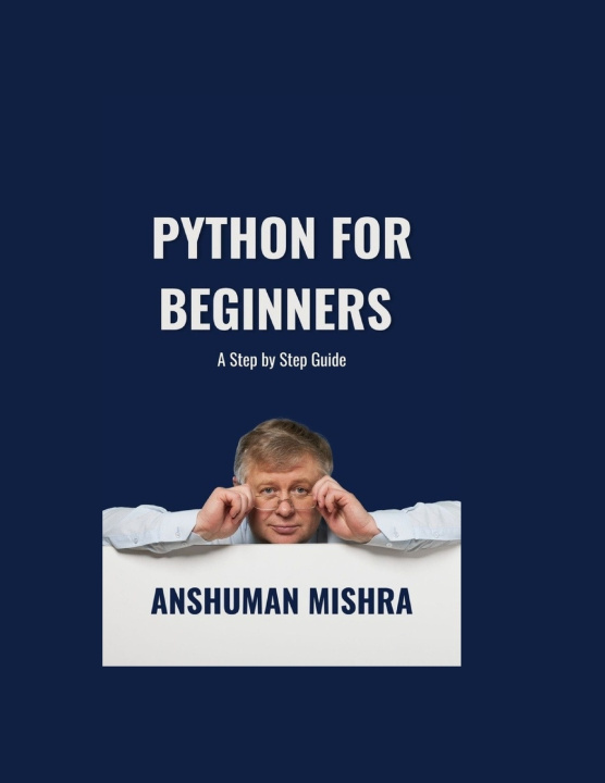 Knjiga Python for Beginners Anshuman Mishra
