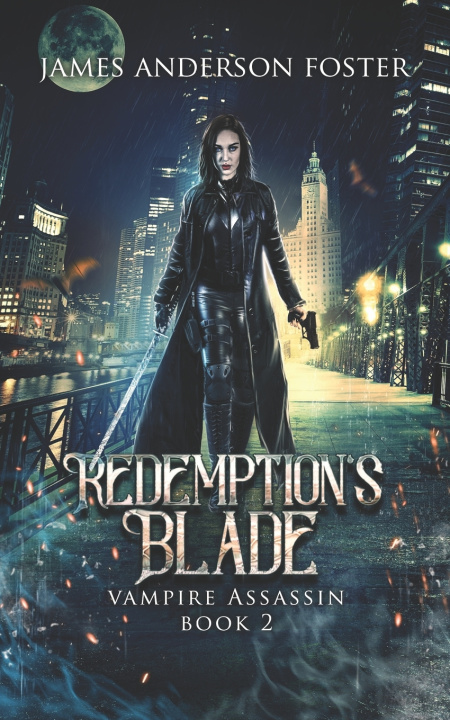 Kniha Redemption's Blade James Anderson Foster