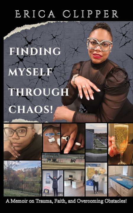 Kniha Finding Myself Through Chaos! Erica Clipper