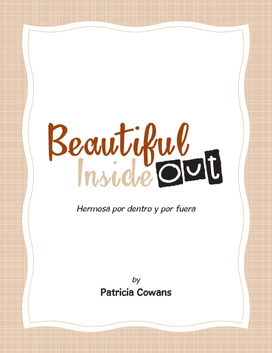 Kniha Beautiful Inside Out Patricia Cowans