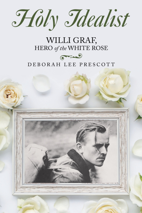 Kniha Holy Idealist Deborah Lee Prescott