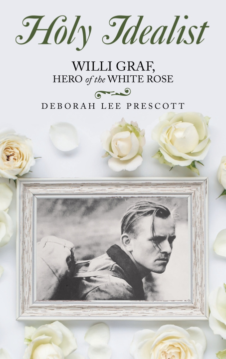 Knjiga Holy Idealist Deborah Lee Prescott