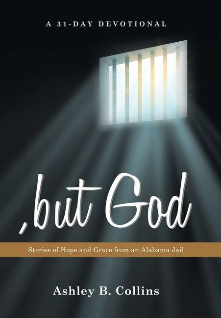 Knjiga ,but God Ashley B. Collins