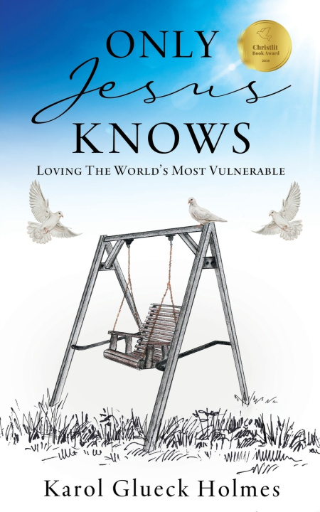Kniha Only Jesus Knows Karol Glueck Holmes