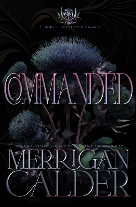 Knjiga Commanded Merrigan Calder