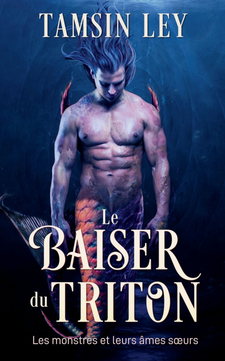 Knjiga Le baiser du triton Tamsin Ley