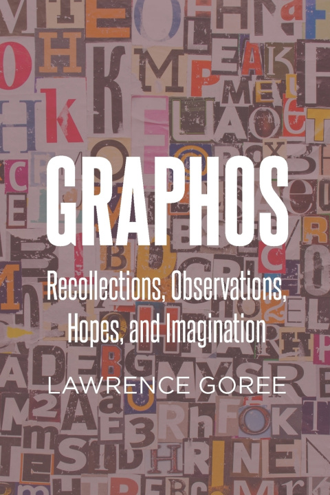 Knjiga Graphos Lawrence Goree