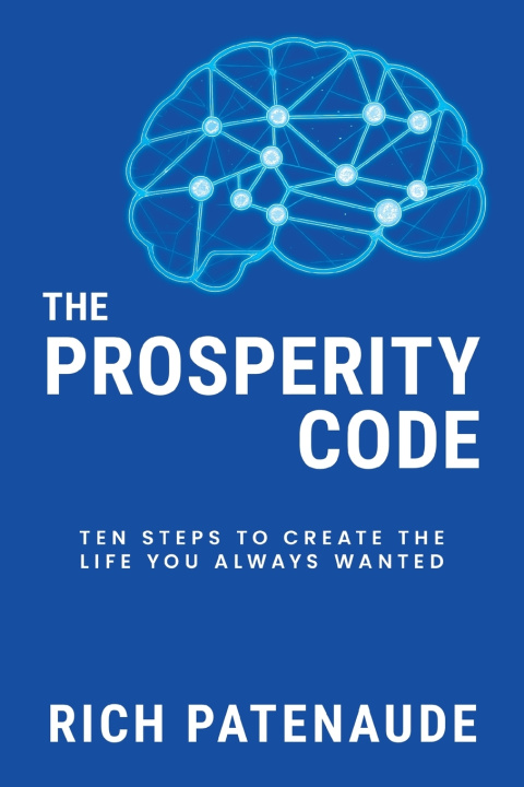 Knjiga The Prosperity Code Rich Patenaude