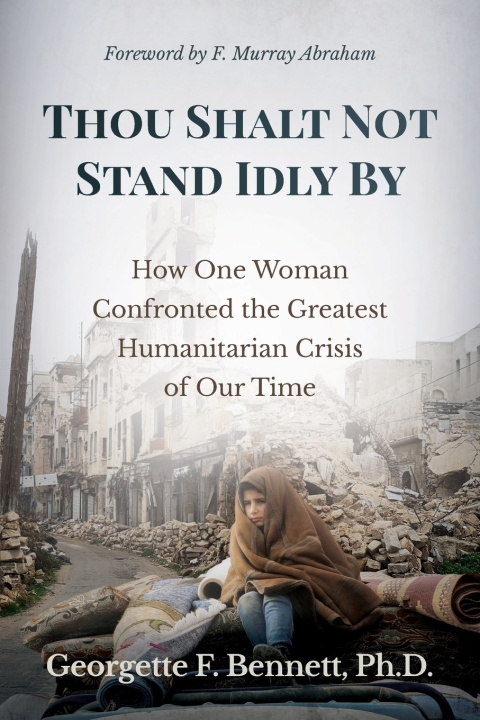 Libro Thou Shalt Not Stand Idly By Georgette F. Bennett