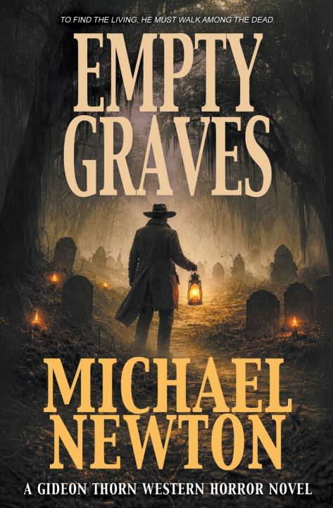Kniha Empty Graves Michael Newton