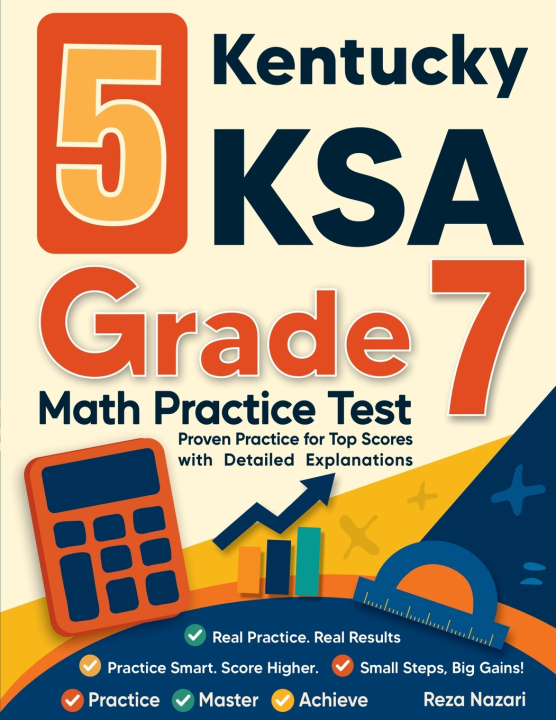 Kniha 5 Kentucky KSA Grade 7 Math Practice Tests Reza Nazari