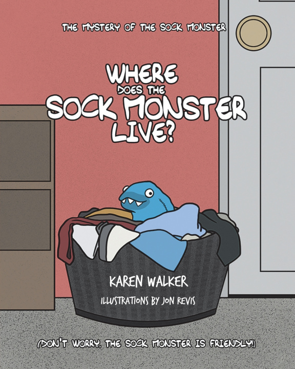 Kniha Where Does the Sock Monster Live? Karen Walker
