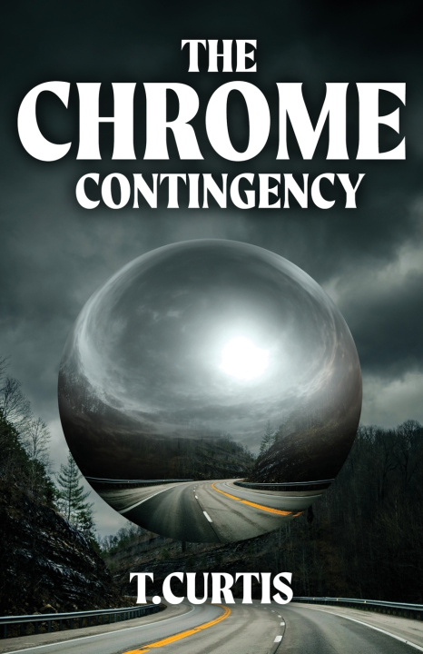 Kniha The Chrome Contingency T. Curtis