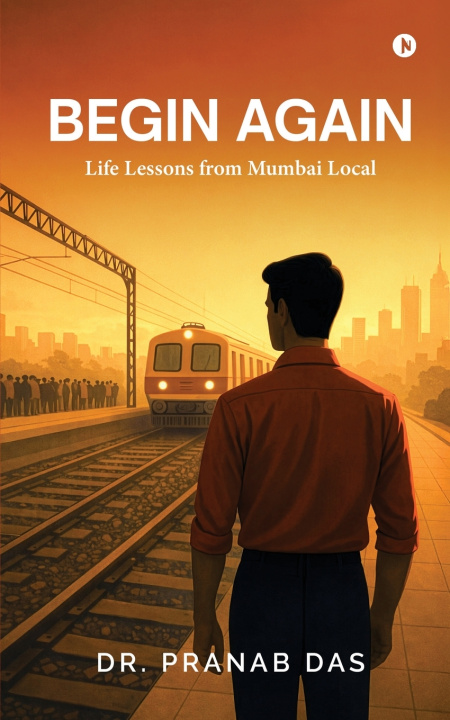 Kniha Begin Again Dr. Pranab Das