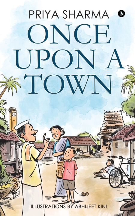 Knjiga Once Upon a Town Priya Sharma