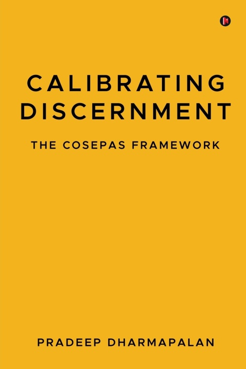 Kniha Calibrating Discernment Pradeep Dharmapalan