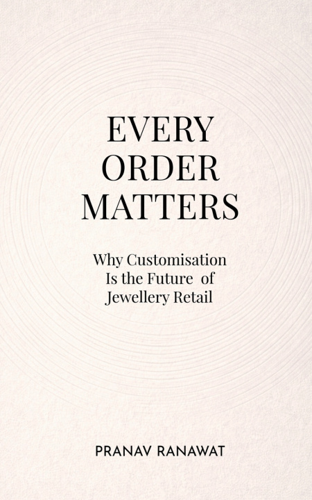 Kniha EVERY ORDER MATTERS Pranav Ranawat